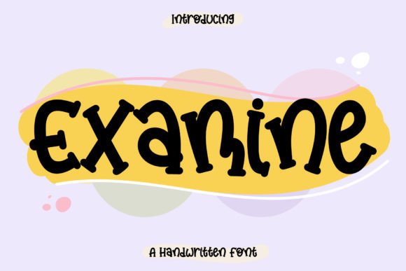 Examine: A Handwritten Font That Breathes Calm Into Editorial Design
