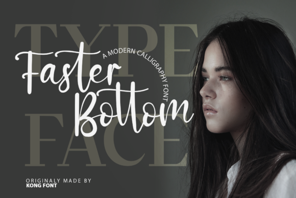 Faster Bottom: A Playful Script Font for Thoughtful Design
