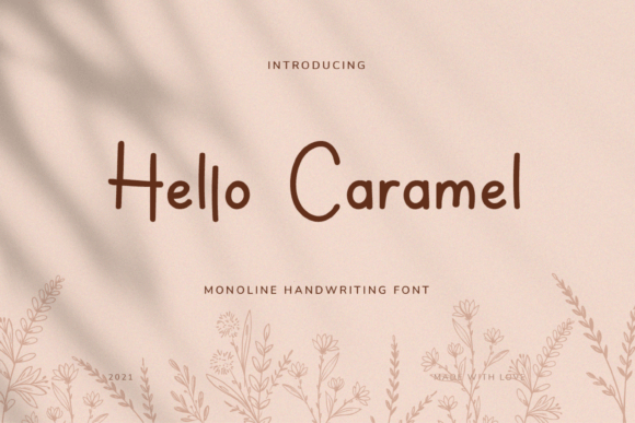 Hello Caramel: A Handwritten Font That Feels Like Home