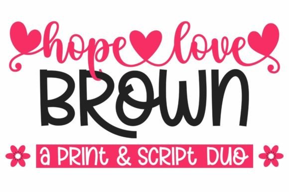 Hope Love Brown Duo: A Sweet Script for Branding Projects
